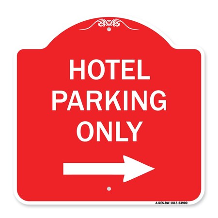 Signmission Hotel Parking With Right Arrow, Red & White Aluminum Architectural Sign, 18" x 18", RW-1818-23900 A-DES-RW-1818-23900